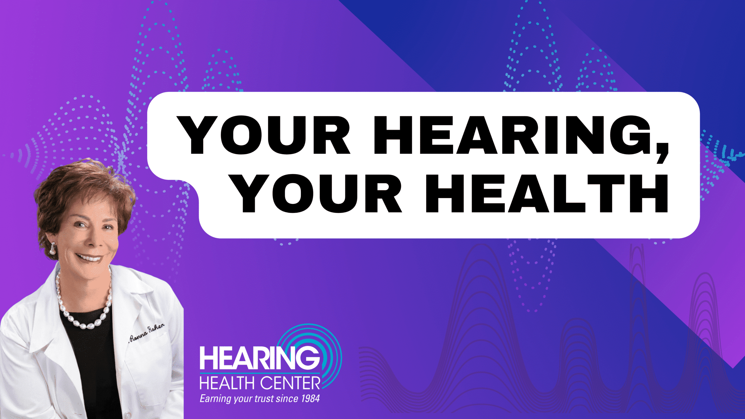 your hearing, your health 2